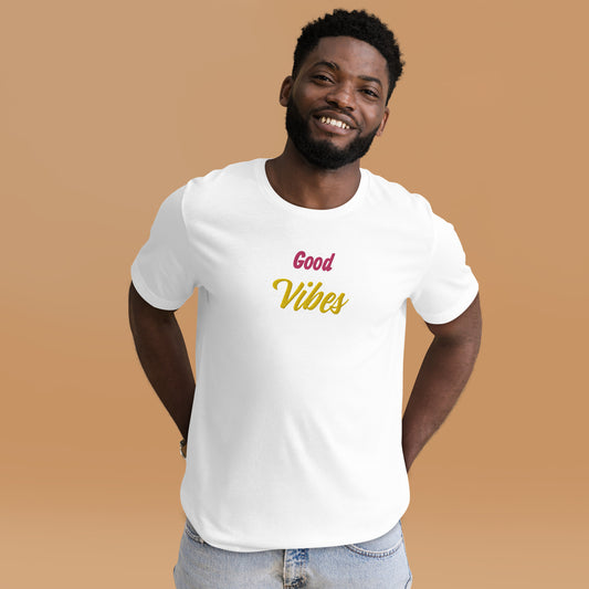 Good Vibes T-shirt let everyone know the vibes